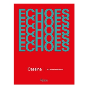 [ BOOK ]  Echoes, Cassina. 50 years of  iMaestri